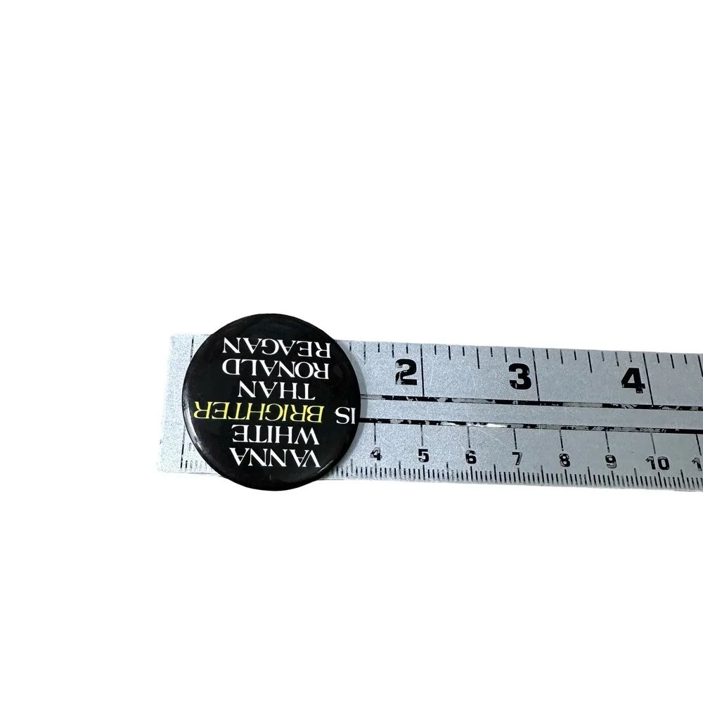 Vintage Vanna White is Brighter than Ronald Reagan Political‎ Satire Pin Button